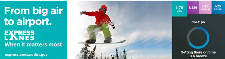Colorado Express Lanes campaign creative featuring a snowboarder and the line From big air to airport.